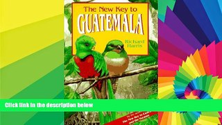 Ebook deals  The New Key to Guatemala (New key guides)  Full Ebook