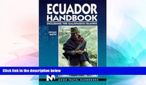 Ebook Best Deals  Moon Handbooks Ecuador: Including the Galapagos Islands (Ecuador Handbook, 1st