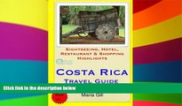 Ebook deals  Costa Rica Travel Guide: Sightseeing, Hotel, Restaurant   Shopping Highlights  Full