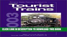 Best Seller Tourist Trains 2004: Empire State Railway Museum s Guide to Tourist Railroads and