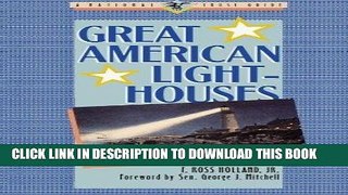 Ebook Great American Lighthouses (Great American Places Series) Free Read