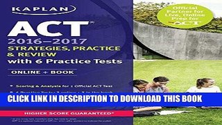 Read Now ACT 2016-2017 Strategies, Practice, and Review with 6 Practice Tests: Online + Book