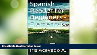 Buy NOW  Spanish Reader for Beginners - Elementary: A Dual Spanish Reader (Spanish Reader for