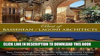 Ebook Best of Bassenian/Lagoni Architects-Two Outstanding Designs Books with 48 Beautiful Homes