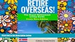 Ebook deals  Retire Overseas!: The Expat Retirement Living Guide, Costa Rica Edition (Retire