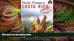Best Buy Deals  Pauline Frommer s Costa Rica (Pauline Frommer Guides)  Full Ebooks Most Wanted