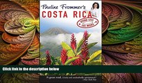 Best Buy Deals  Pauline Frommer s Costa Rica (Pauline Frommer Guides)  Full Ebooks Most Wanted