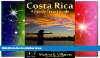 Ebook Best Deals  Costa Rica Travel Guide (Take The Kids Along)  Most Wanted
