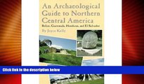 Buy NOW  An Archaeological Guide to Northern Central America: Belize, Guatemala, Honduras, and El