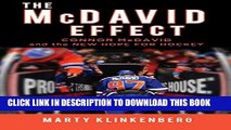 Read Now The McDavid Effect: Connor McDavid and the New Hope for Hockey Download Book