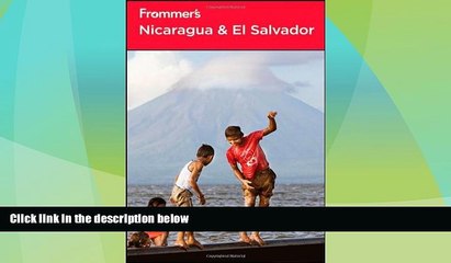 Big Sales  Frommer s Nicaragua and El Salvador (Frommer s Complete Guides)  Premium Ebooks Best