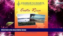 Best Buy Deals  Charlie s Charts: COSTA RICA by Margo Wood (2015-08-02)  Full Ebooks Best Seller