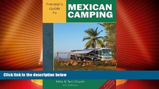 Buy NOW  Traveler s Guide to Mexican Camping: Explore Mexico, Guatemala, and Belize with Your RV