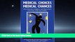 Read Medical Choices, Medical Chances: How Patients, Families, and Physicians Can Cope with