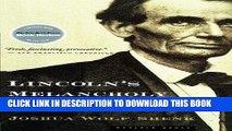 [READ] EBOOK Lincoln s Melancholy: How Depression Challenged a President and Fueled His Greatness