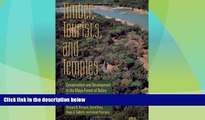 Buy NOW  Timber, Tourists, and Temples: Conservation And Development In The Maya Forest Of Belize