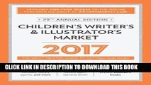 Best Seller Children s Writer s   Illustrator s Market 2017: The Most Trusted Guide to Getting