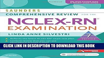 Best Seller Saunders Comprehensive Review for the NCLEX-RNÂ® Examination, 7e (Saunders