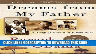 [FREE] EBOOK Dreams from My Father: A Story of Race and Inheritance BEST COLLECTION