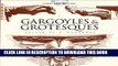 Ebook Gargoyles and Grotesques (Dover Pictorial Archive) Free Read