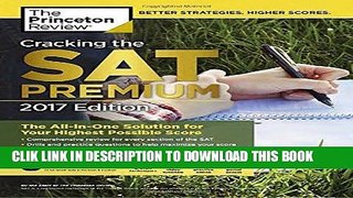 Best Seller Cracking the SAT Premium Edition with 6 Practice Tests, 2017: The All-in-One Solution