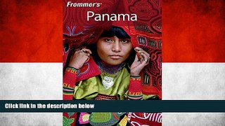 Best Buy Deals  Frommer s Panama (Frommer s Complete Guides)  Full Ebooks Best Seller