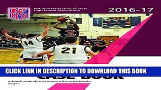 Read Now 2016-17 NFHS Basketball Case Book Download Online