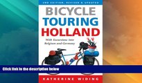 Deals in Books  Bicycle Touring Holland: With Excursions Into Neighboring Belgium and Germany