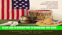 [FREE] EBOOK The American Promise: A History of the United States, Volume I: To 1877 BEST COLLECTION