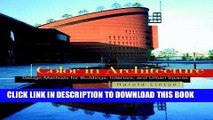 Best Seller Color in Architecture: Design Methods for Buildings, Interiors and Urban Spaces Free