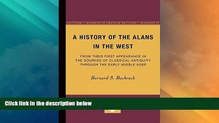 Big Sales  A History of the Alans in the West: From Their First Appearance in the Sources of