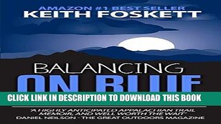 Read Now Balancing on Blue - Thru-Hiking the Appalachian Trail PDF Book