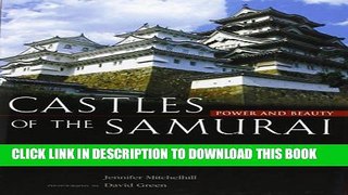 Best Seller Castles of the Samurai: Power and Beauty Free Read