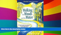 Ebook deals  Walking the Woods and the Water: In Patrick Leigh Fermor s footsteps from the Hook of