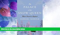 Big Sales  The Palace of the Snow Queen: Winter Travels in Lapland  Premium Ebooks Online Ebooks
