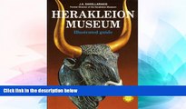 Must Have  Herakleion Museum: Illustrated Guide (Ekdotike Athenon Travel Guides)  Most Wanted