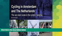 Must Have  Cycling in Amsterdam and the Netherlands: The Very Best Routes in the Cyclist s