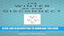 [PDF] The Winter of Our Disconnect: How Three Totally Wired Teenagers (and a Mother Who Slept with