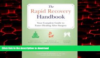 Read book  The Rapid Recovery Handbook: Your Complete Guide to Faster Healing After Surgery online