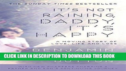[PDF] Itâ€™s Not Raining, Daddy, Itâ€™s Happy Popular Online