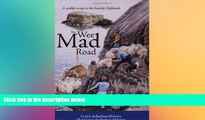 Must Have  The Wee Mad Road: A Midlife Escape to the Scottish Highlands  Buy Now