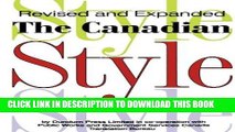 Read Now The Canadian Style: A Guide to Writing and Editing Download Online