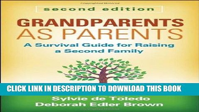 [PDF] Grandparents as Parents, Second Edition: A Survival Guide for Raising a Second Family Full