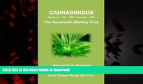 Read book  Cannabinoids: Marijuana  THC  CBN  Cannabis  CBD: The Hundredth Monkey Cure online for