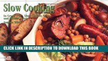Best Seller Slow Cooking: In Crockpot, Slow Cooker, Oven and Multi-Cooker (Nitty Gritty Cookbooks)