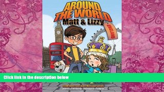 Best Buy PDF  Around The World with Matt and Lizzy - England  Best Seller Books Best Seller