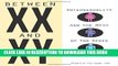 Read Now Between XX and XY: Intersexuality and the Myth of Two Sexes PDF Online
