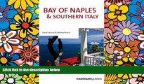 Must Have  Bay of Naples   Southern Italy, 6th (Country   Regional Guides - Cadogan)  Buy Now