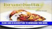 [PDF] Bruschetta, Crostini, and Other Italian Snacks Popular Online