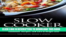 Ebook Slow Cooker: The Very Finest Selection - Cookcook, Recipes, Low Carb   Weight Loss (Pressure